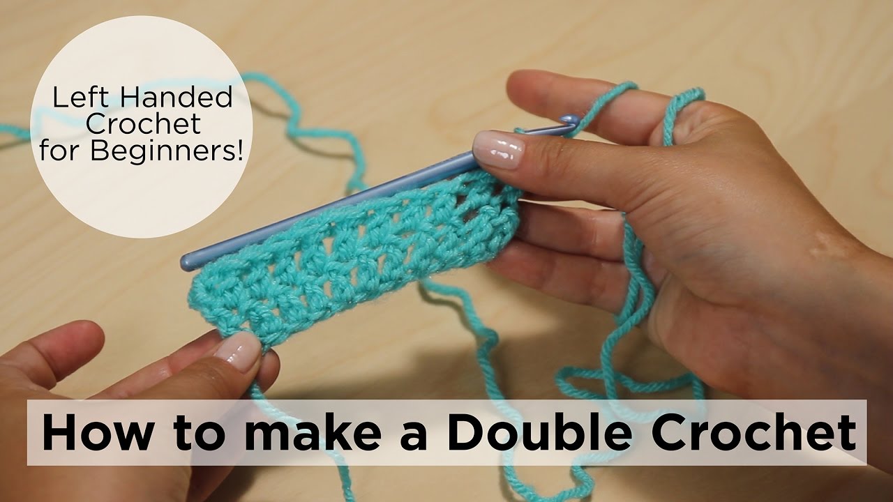 Featured image of post How To Crochet Left Handed Double Crochet